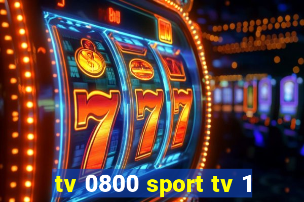 tv 0800 sport tv 1